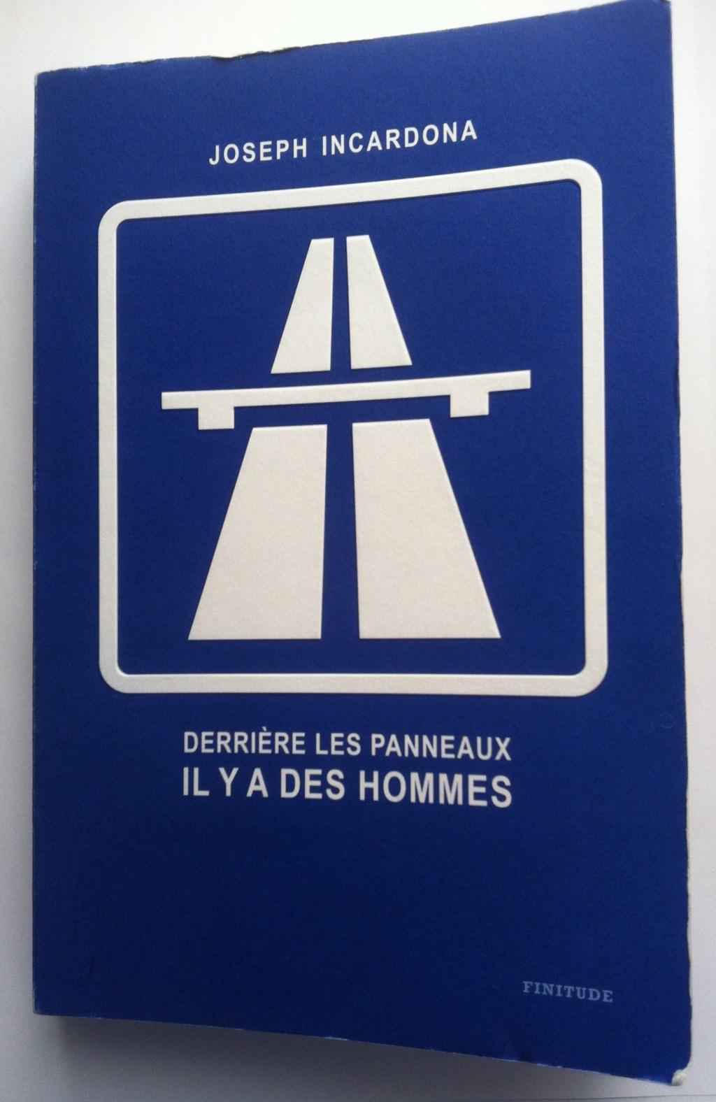 &laquo;&nbsp;DERRIÈRE LES PANNEAUX, IL YA  DES HOMMES&nbsp;&raquo;