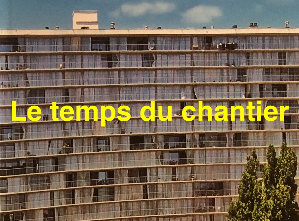 Le temps du chantier&nbsp;(livre)
